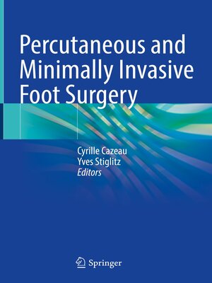 cover image of Percutaneous and Minimally Invasive Foot Surgery